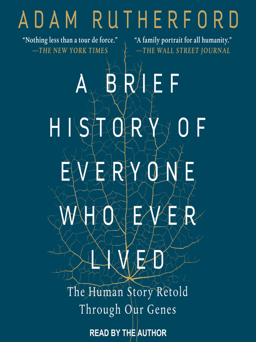 Title details for A Brief History of Everyone Who Ever Lived by Adam Rutherford - Available